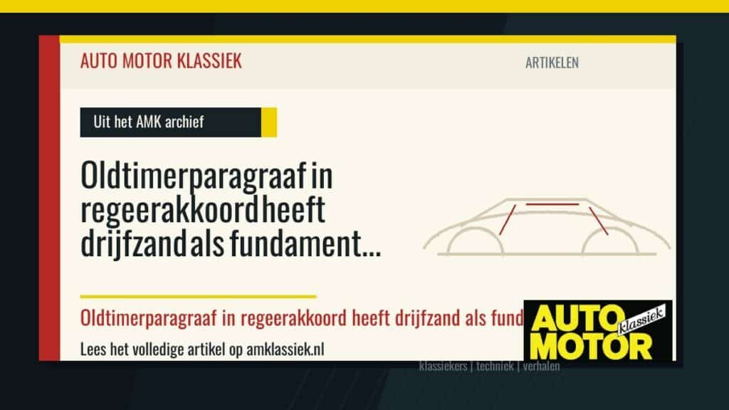 Oldtimerparagraaf in regeerakkoord heeft drijfzand als fundament - Auto Motor Klassiek