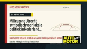 Milieuzone Utrecht symbolisch voor lokale politiek in Nederland - Auto Motor Klassiek