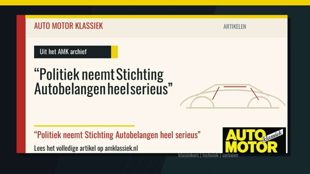 “Politiek neemt Stichting Autobelangen heel serieus” - Auto Motor Klassiek