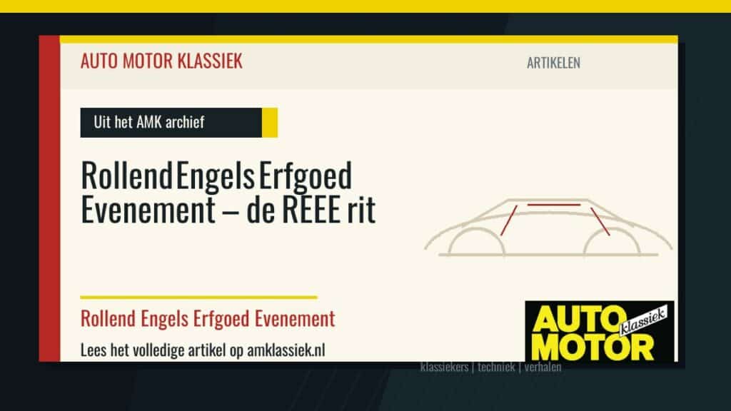 Rollend Engels Erfgoed Evenement – de REEE rit - Auto Motor Klassiek