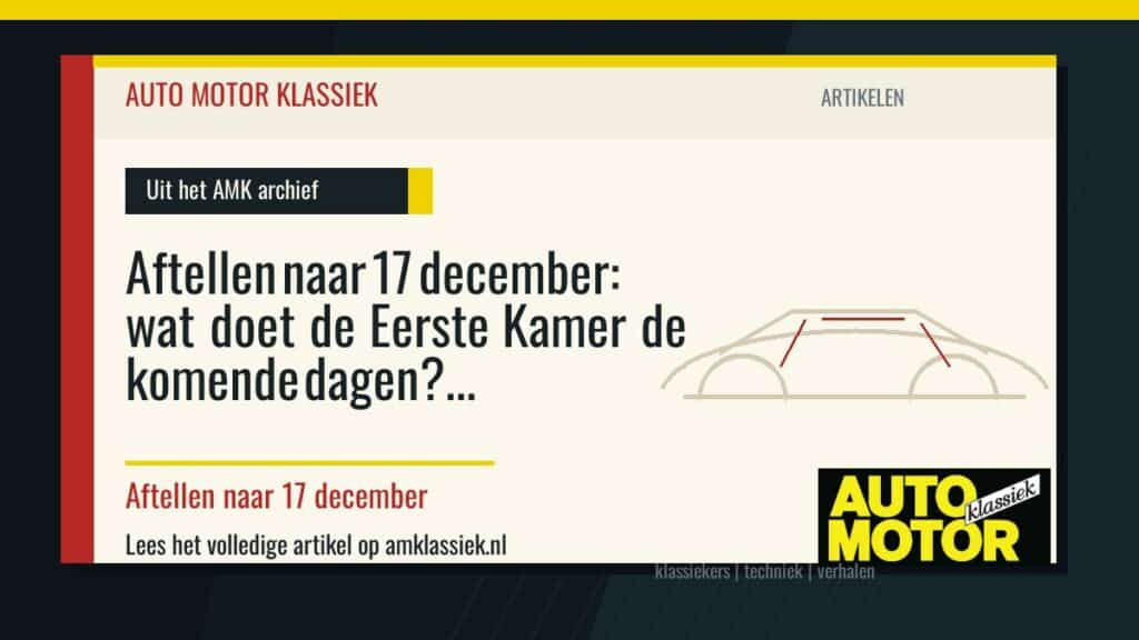 Aftellen naar 17 december: wat doet de Eerste Kamer de komende dagen? - Auto Motor Klassiek