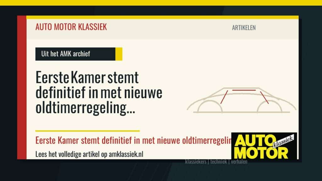 Eerste Kamer stemt definitief in met nieuwe oldtimerregeling - Auto Motor Klassiek