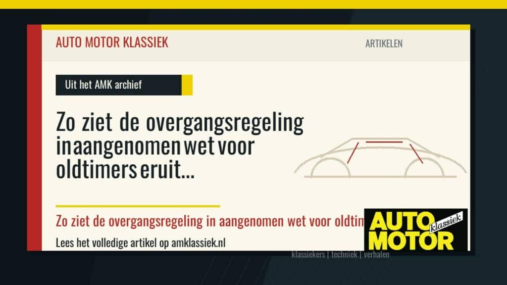 Zo ziet de overgangsregeling in aangenomen wet voor oldtimers eruit - Auto Motor Klassiek
