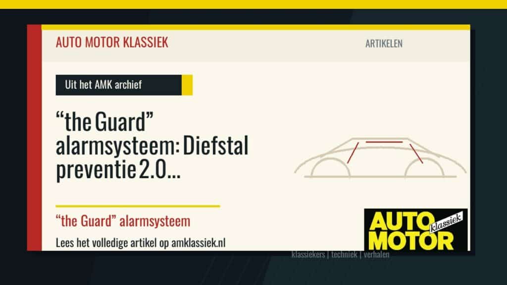 “the Guard” alarmsysteem: Diefstal preventie 2.0 - Auto Motor Klassiek