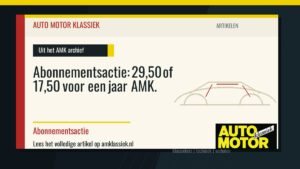 Abonnementsactie: 29,50 of 17,50 voor een jaar AMK. - Auto Motor Klassiek