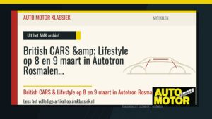 British CARS & Lifestyle op 8 en 9 maart in Autotron Rosmalen - Auto Motor Klassiek