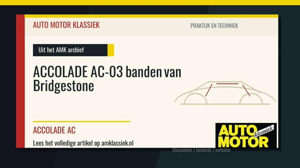 ACCOLADE AC-03 banden van Bridgestone - Auto Motor Klassiek