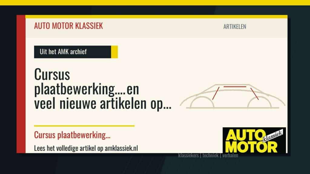 Cursus plaatbewerking…. en veel nieuwe artikelen op www.frost-auto.nl - Auto Motor Klassiek