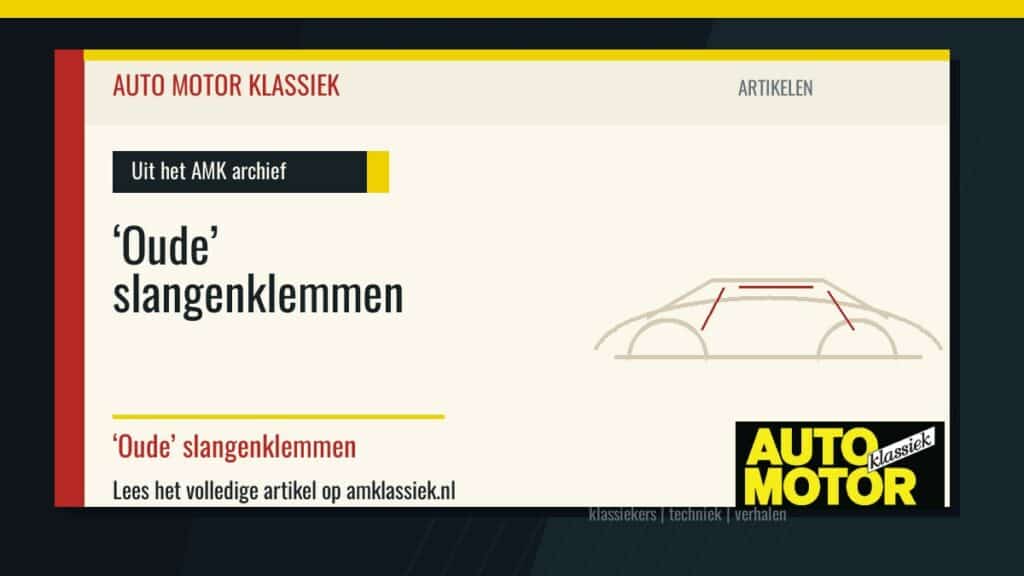 ‘Oude’ slangenklemmen - Auto Motor Klassiek