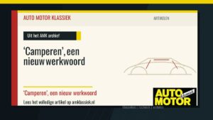 ‘Camperen’, een nieuw werkwoord - Auto Motor Klassiek