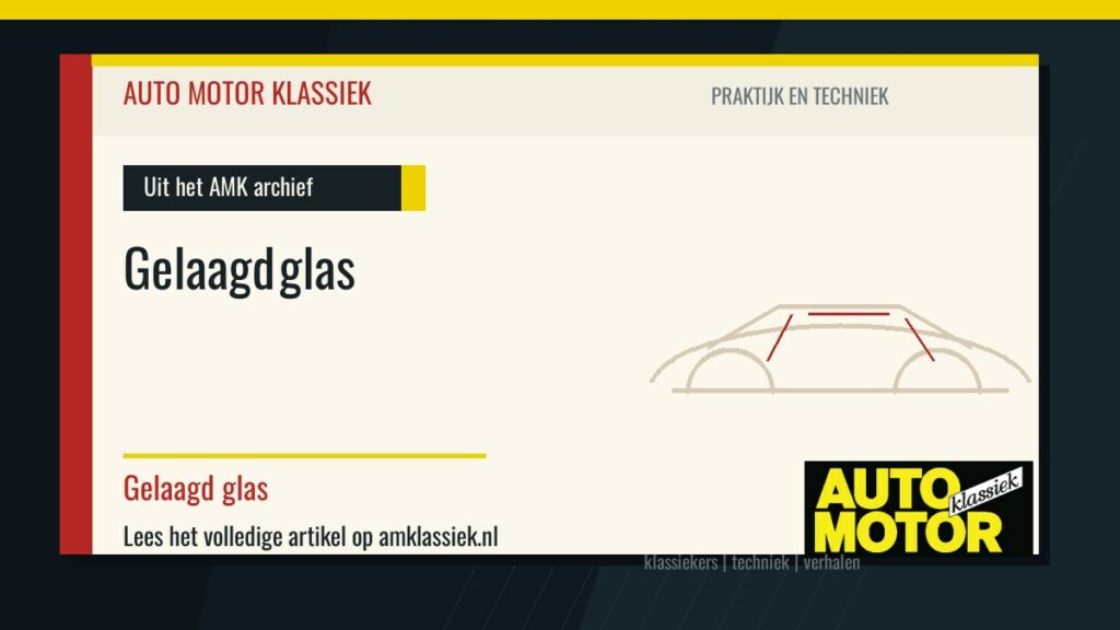 Gelaagd glas - Auto Motor Klassiek