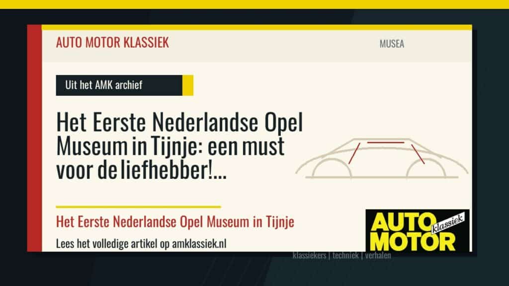 Het Eerste Nederlandse Opel Museum in Tijnje: een must voor de liefhebber! - Auto Motor Klassiek
