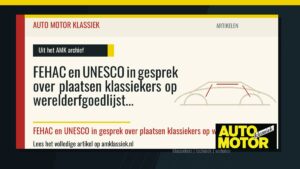 FEHAC en UNESCO in gesprek over plaatsen klassiekers op werelderfgoedlijst - Auto Motor Klassiek