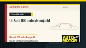 Op Audi 100 onderdelenjacht - Auto Motor Klassiek