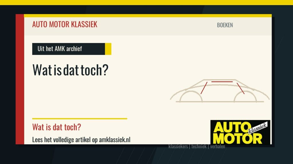 Wat is dat toch? - Auto Motor Klassiek