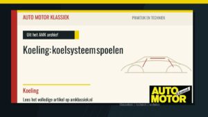 Koeling: koelsysteem spoelen - Auto Motor Klassiek
