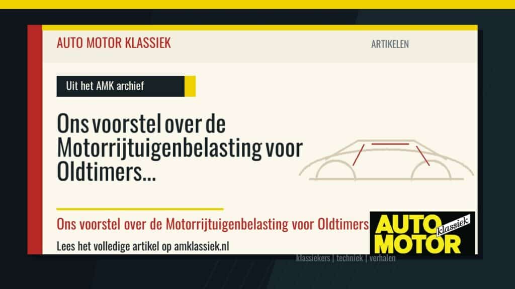 Ons voorstel over de Motorrijtuigenbelasting voor Oldtimers - Auto Motor Klassiek